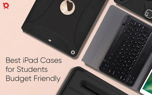 Best iPad Cases for Students - Budget Friendly