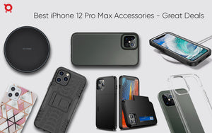 Best iPhone 12 Pro Max Accessories - Great Deals