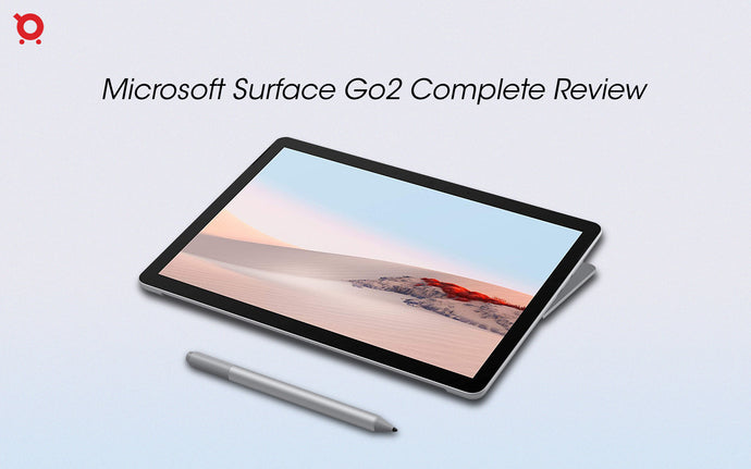 Microsoft Surface Go2 Complete Review: a Compatible and Easily adaptable One