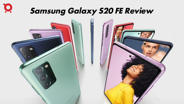 Samsung Galaxy S20 FE Review | Fommy