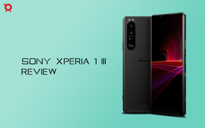 Sony Xperia 1 lll review: Expected & Magnificent Version